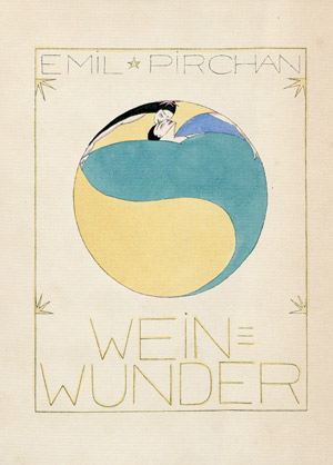 Lot 3580, Auction  101, Pirchan, Emil, Wein-Wunder