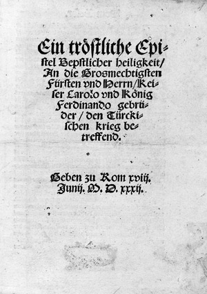 Lot 1076, Auction  103, Klemens VII., Ein tröstliche Epistel Bebstlicher Heiligkeit, 