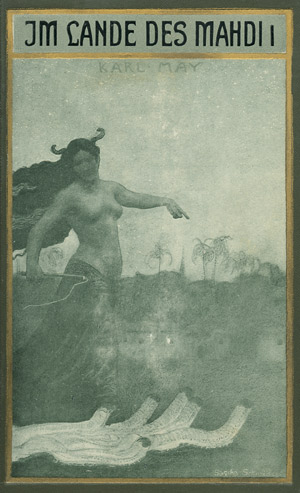 Lot 1894, Auction  104, May, Karl und Schneider, Sascha - Illustr., Im Lande des Mahdi. 26.-30. Tsd. Freiburg. 