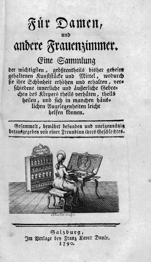 Lot 650, Auction  105, Für Damen und andere Frauenzimmer, Eine Sammlung der wichtigsten Mittel. Mit Anhang