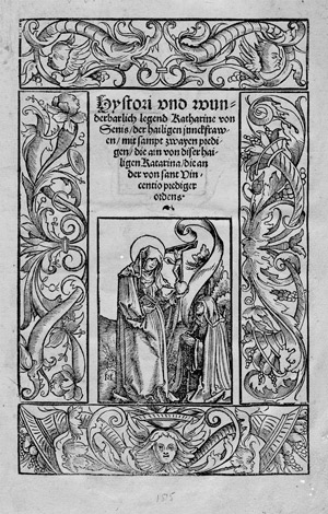 Lot 1083, Auction  105, Raimundus de Capua, Hystori vnd wunderbarlich legend Katharine von Senis 