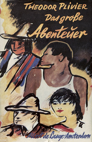 Lot 3346, Auction  107, Plivier, Theodor, Das große Abenteuer