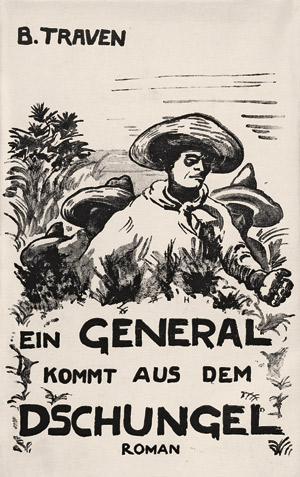 Lot 3458, Auction  107, Traven, B., Ein General kommt aus dem Dschungel