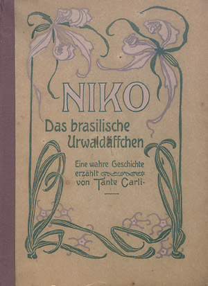 Lot 2156, Auction  108, Niko, das brasilische Urwaldäffchen, Eine wahre Geschichte erzählt von Tante Carli