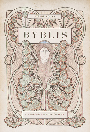 Lot 3305, Auction  109, Louys, Pierre und Caruchet, Henri - Illustr., Byblis