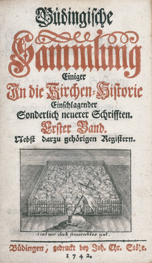 Lot 1097, Auction  110, Herrnhuter Brüdergemeine und Zinzendorf, Nikolaus Ludwig Graf von, 26 Werke zur Brüdergemeinde Herrnhut 