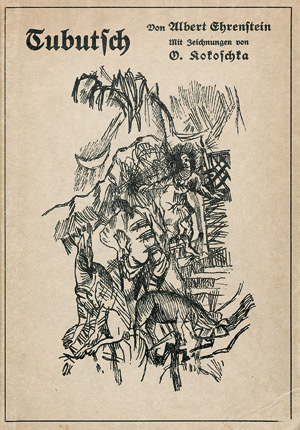 Lot 3286, Auction  110, Ehrenstein, Albert und Kokoschka, Oskar - Illustr., Tubutsch (Widmungsexemplar)