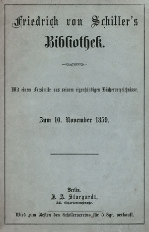 Lot 670, Auction  113, Schiller, Friedrich, Friedrich von Schiller's Bibliothek 
