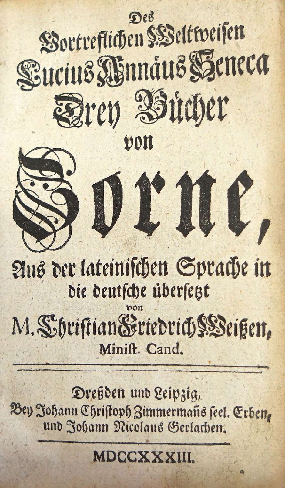 Lot 2161, Auction  115, Seneca, Lucius Annaeus, Drey Bücher von Zorne