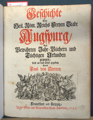 Lot 206, Auction  116, Stetten, Paul von, Geschichte der Heil. Röm. Reichs Freyen Stadt Augsburg