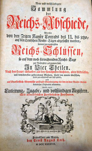 Lot 592, Auction  116, Reichstagsabschiede, Neue und vollständigere Sammlung der Reichs-Abschiede