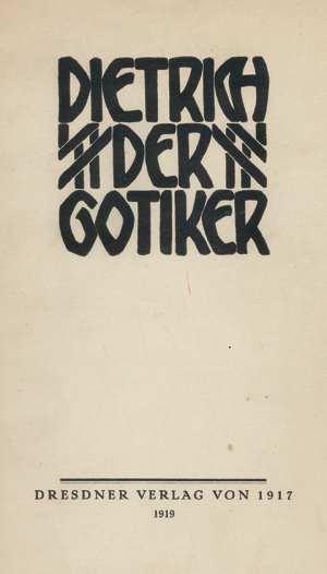 Lot 3834, Auction  116, Dietrich, Rudolf Adrian, Der Gotiker