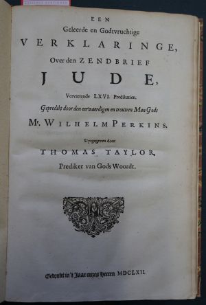 Lot 1416, Auction  117, Perkins, William, Een geleerde en godtvruchtige Verklaringe, over den Zendbrief Jude