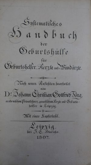 Lot 321, Auction  118, Jörg, Johann Christian Gottfried, Systematisches Handbuch der Geburtshülfe