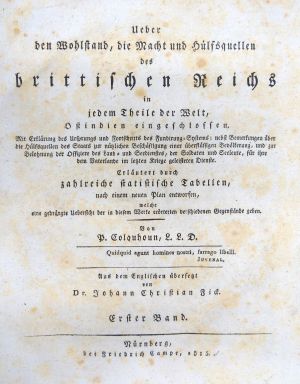 Lot 530, Auction  118, Colquhoun, Patrick, Ueber den Wohlstand, die Macht und Hülfsquellen des brittischen Reichs