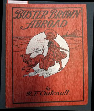 Lot 3432, Auction  119, Outcault, Richard Felton, Buster Brown Abroad
