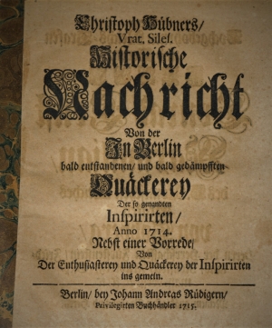 Lot 308, Auction  120, Hübner, Christoph, Historische Nachricht von der in Berlin bald entstandenen Quäckerey