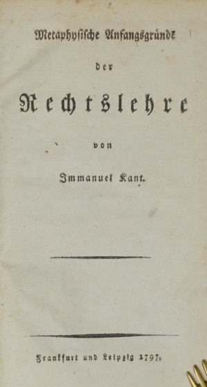Lot 2195, Auction  121, Kant, Immanuel, Metaphysische Anfangsgründe der Rechtslehre
