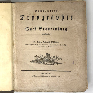Lot 201, Auction  122, Büsching, Anton Friedrich, Vollständige Topographie der Mark Brandenburg