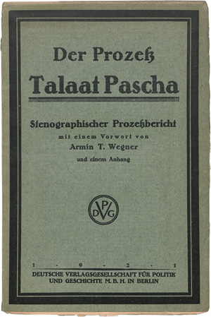 Lot 552, Auction  122, Wegner, Armin T., Der Prozeß Talaat Pascha