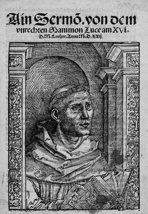Lot 1407, Auction  122, Luther, Martin, Ein Sermo. Von dem unrechten Mammon Luce am XVI.