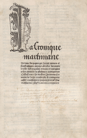 Lot 1502, Auction  122, Tropau, Martin von, La Cronique martiniane De tous les papes qui furent iamais et finist iusques au pape alexa(n)dre (VI)