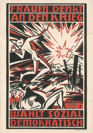 Lot 2650, Auction  122, Frauen denkt an den Krieg, Wählt sozialdemokratisch. Großplakat