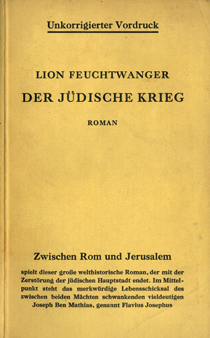 Lot 3102, Auction  122, Feuchtwanger, Lion, Der jüdische Krieg (Unkorrigierter Vordruck)