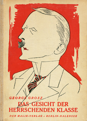 Lot 3419, Auction  123, Grosz, George, Das Gesicht der herrschenden Klasse