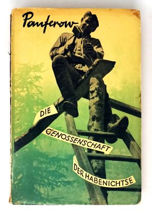 Lot 3482, Auction  123, Panferow, Fedor, Die Genossenschaft der Habenichtse