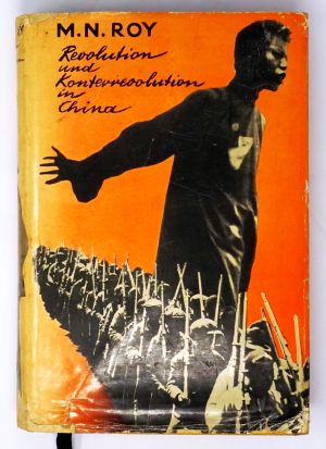 Lot 3495, Auction  123, Roy, Manabendra Nath, Revolution und Konterrevolution in China
