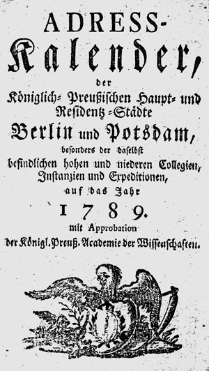 Lot 205, Auction  125, Adress-Kalender, Der Königlich-Preußischen, Haupt- und Residentz-Städte Berlin und Potsdam. Berlin 1788