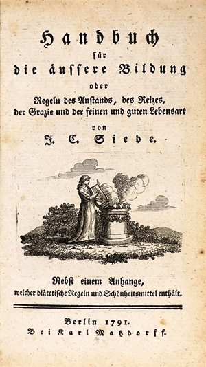 Lot 429, Auction  125, Siede, Johann Christian, Handbuch für die äußere Bildung. Berlin, Karl Matzdorff, 1791