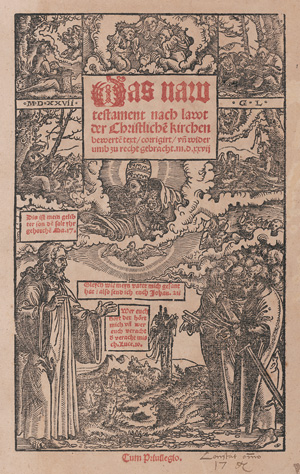 Lot 717, Auction  125, Biblia germanica, Das naw testament nach lawt der Christlichen Kirchen bewerten text