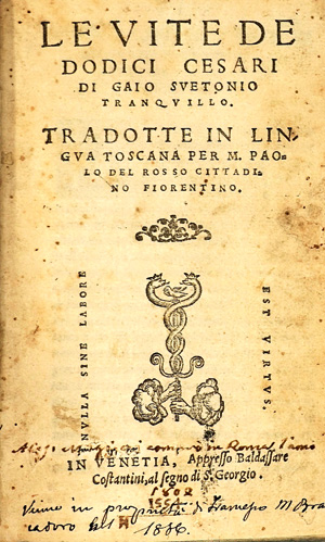Lot 786, Auction  125, Suetonius Tranquillus, Caius, Le Vite de dodici Cesari. Venedig, Baldassare Constantini, 1554. - Früher italienischer Druck