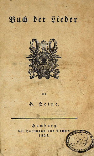 Lot 1601, Auction  125, Heine, Heinrich, Buch der Lieder. Hamburg, Hoffmann und Campe, 1827. - Erste Ausgabe
