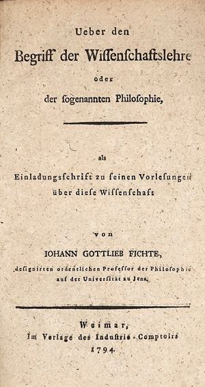 Lot 1768, Auction  125, Fichte, Johann Gottlieb, Ueber den Begriff der Wissenschaftslehre. Weimar, Industrie-Comptoir, 1794