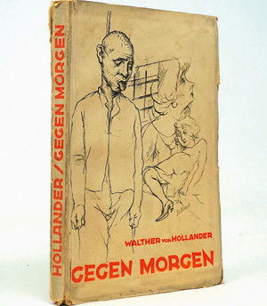Lot 3159, Auction  125, Hollander, Walther von und Bellmer, Hans, Gegen Morgen. Berlin, E. Gottschalk, 1924. - Umschlag von Hans Bellmer
