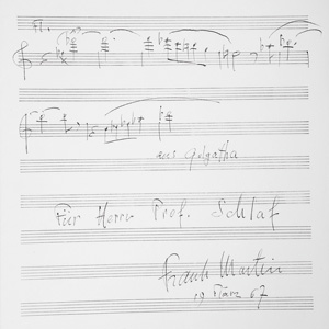 Lot 2630, Auction  126, Martin, Frank, Musikzitat aus einem Oratorium,  mit Widmung. 1967 