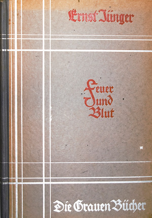 Lot 3194, Auction  126, Jünger, Ernst, Feuer und Blut. Magdeburg 1925. - Erste Ausgabe. - 