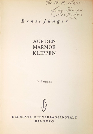 Lot 3201, Auction  126, Jünger, Ernst, Auf den Marmorklippen. Hamburg 1941. - Widmungsexemplar, datiert: Paris 1943