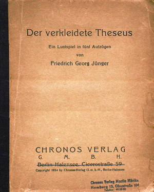 Lot 3259, Auction  126, Jünger, Friedrich Georg, Der verkleidete Theseus. Berlin 1934. - Erste Ausgabe. - Unverkäufliches Manuskript