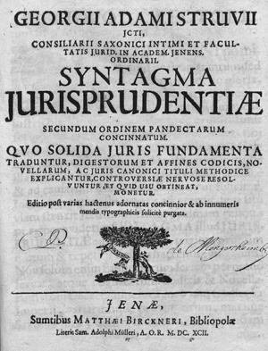 Lot 553, Auction  127, Struve, Georg Adam, Syntagma jurisprudentiae secundum ordinem pandectarum concinnatum