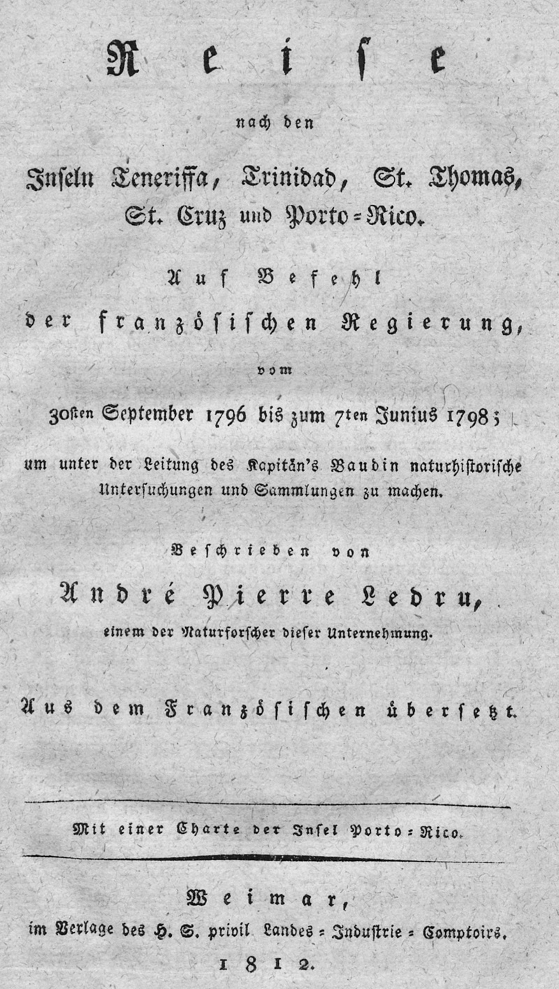 Lot 80, Auction  127, Ledru, André Pierre, Reise nach den Inseln Teneriffa, Trinidad, St. Thomas, St. Cruz und Porto-Rico