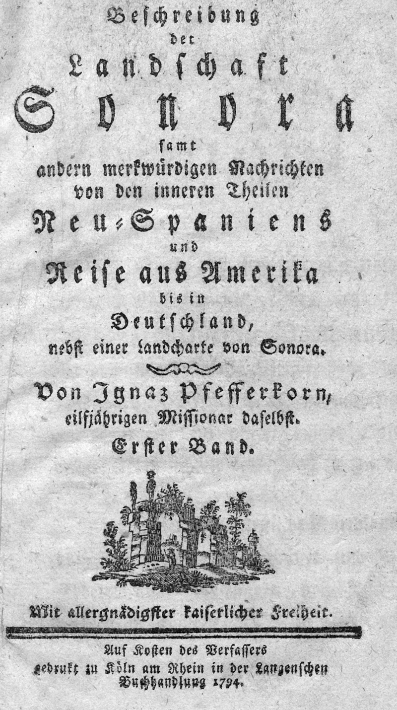 Lot 90, Auction 127, Pfefferkorn, Ignaz, Beschreibung der Landschaft Sonora