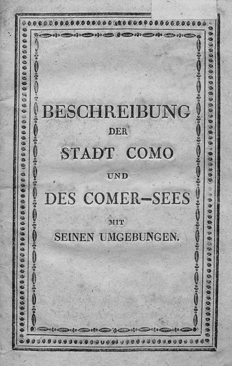Lot 140, Auction 127, Haller von Königsfelden, E.F., Beschreibung der Stadt Como und des Comer-Sees mit dessen Umgebungen