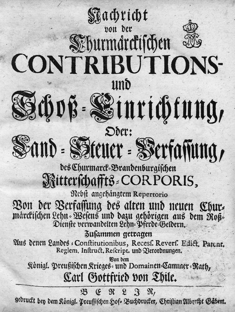 Lot 556, Auction 127, Thile, Carl Gottfried von, Nachricht von der Churmärckischen Contributions- und Schoß-Einrichtung