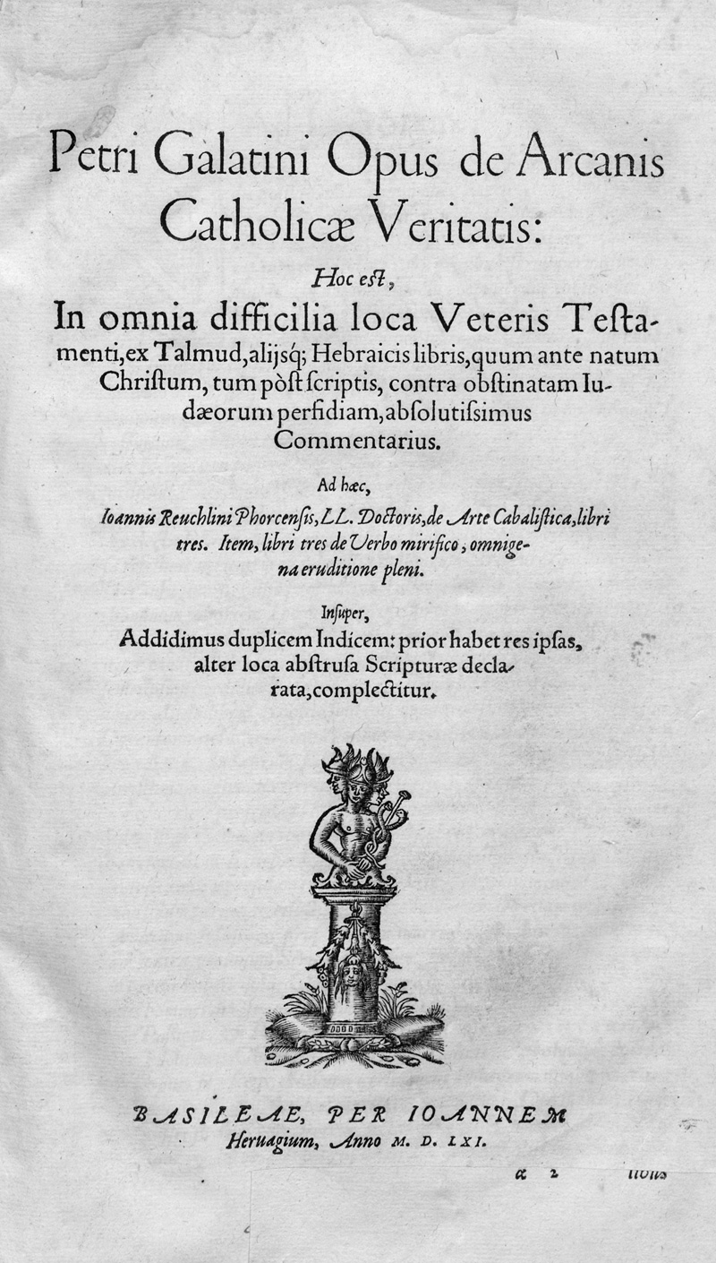 Lot 1190, Auction  127, Galatinus, Petrus, Opus de arcanis catholicae veritatis