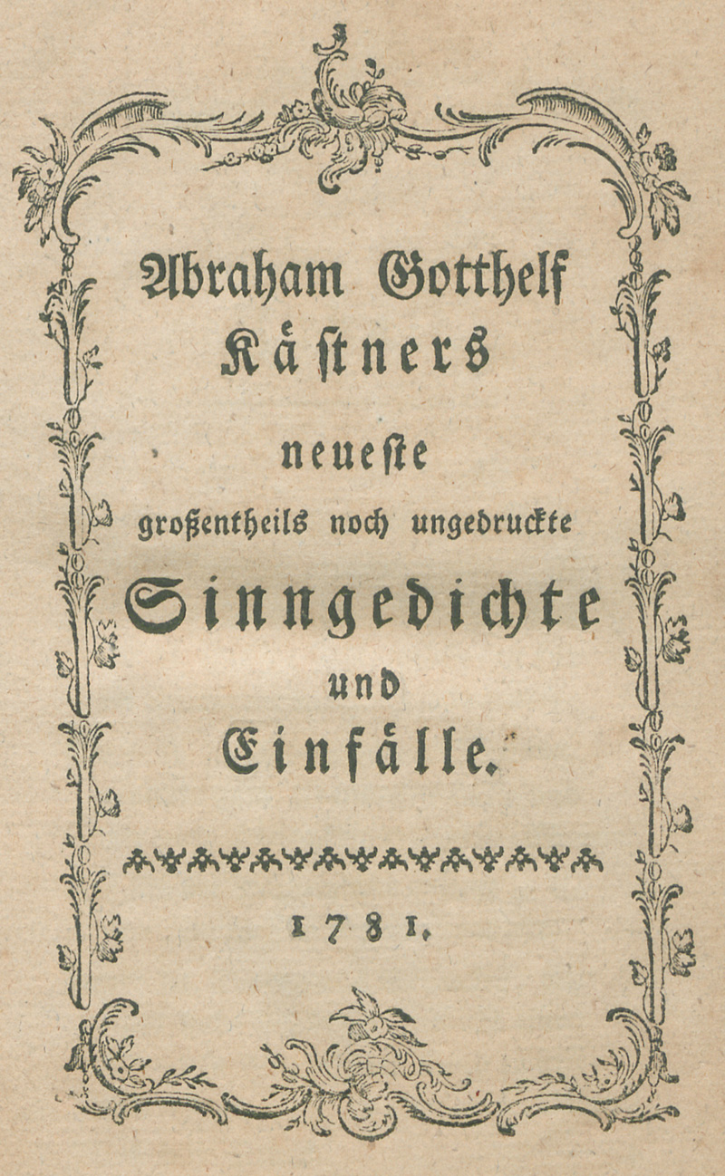 Lot 2070, Auction 127, Kästner, Abraham Gotthelf, Neueste großentheils noch ungedruckte Sinngedichte und Einfälle